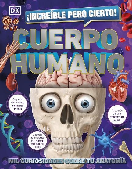 ¡INCREÍBLE PERO CIERTO! CUERPO HUMANO | 9780241559703