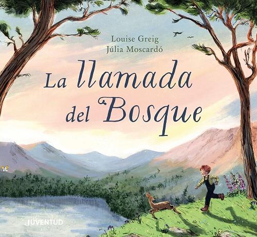 LLAMADA DEL BOSQUE, LA | 9788426149381 | GREIG, LOUISE ; MOSCARDÓ, JÚLIA