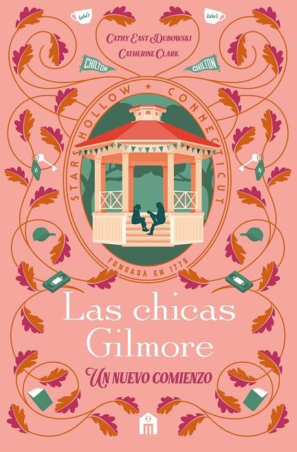 CHICAS GILMORE : UN NUEVO COMIENZO | 9791259577559 | CLARK, CATHERINE ; DUBOWSKI, CATHY EAST
