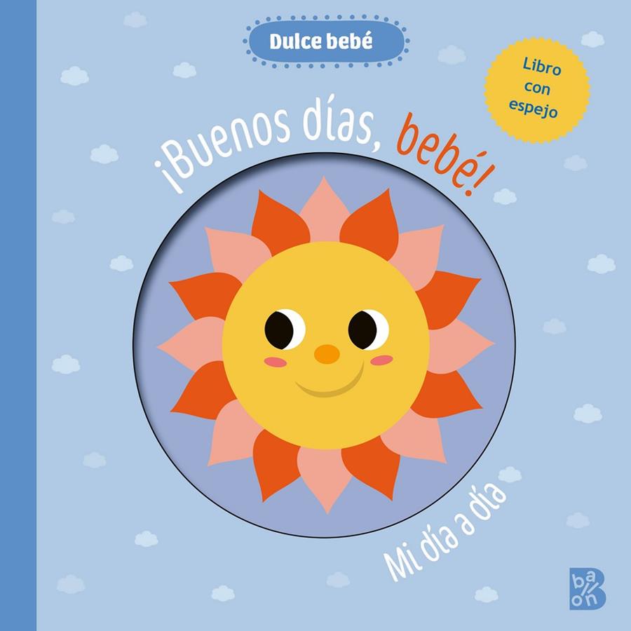 BUENOS DÍAS BEBÉ | 9789403240800