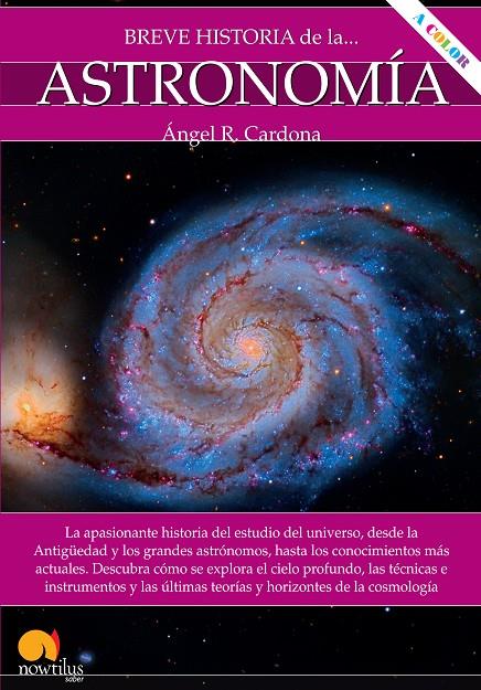 BREVE HISTORIA DE LA ASTRONOMIA | 9788413051284 | CARDONA, ANGEL R.
