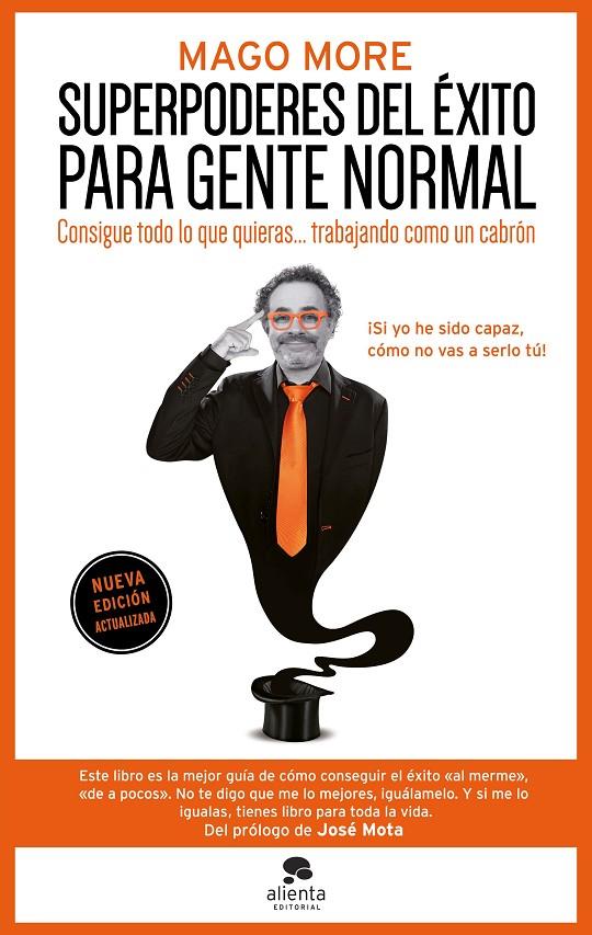 SUPERPODERES DEL ÉXITO PARA GENTE NORMAL | 9788413445250 | MAGO MORE