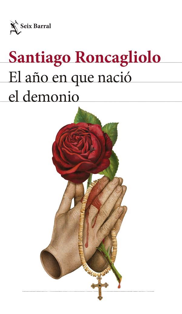 AÑO EN QUE NACIÓ EL DEMONIO, EL | 9788432242526 | RONCAGLIOLO, SANTIAGO