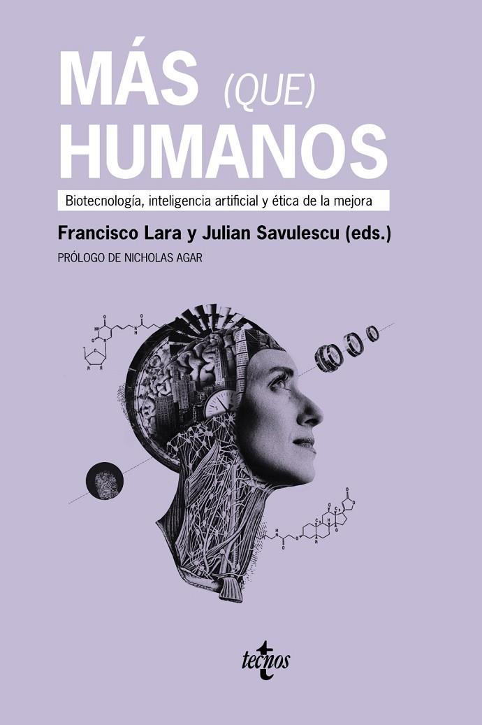 MÁS (QUE) HUMANOS | 9788430983131 | LARA, FRANCISCO; SAVULESCU