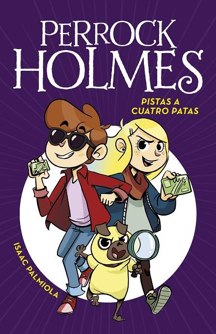 PERROCK HOLMES 2 : PISTAS A CUATRO PATAS | 9788490436165 | PALMIOLA, ISAAC
