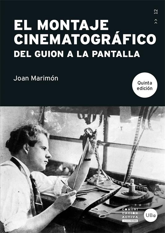 MONTAJE CINEMATOGRÁFICO, EL | 9788491688402 | MARIMÓN PADROSA, JOAN