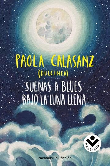SUENAS A BLUES BAJO LA LUNA LLENA | 9788416859788 | CALASANZ, PAOLA