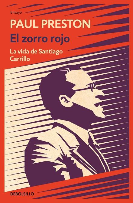 ZORRO ROJO : LA VIDA DE SANTIAGO CARRILLO | 9788490328255 | PRESTON, PAUL