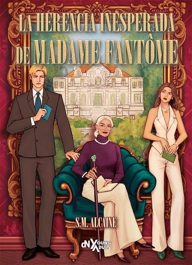 HERENCIA INESPERADA DE MADAME FANTÔME, LA | 9788419467744 | ALCAINE, S. M.
