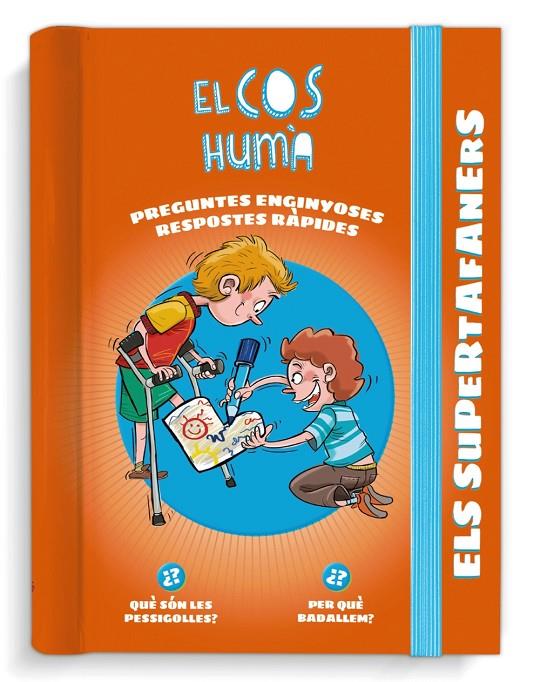 SUPERTAFANERS : EL COS HUMÀ | 9788499743776