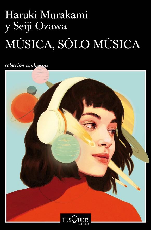 MUSICA SOLO MUSICA | 9788490668726 | MURAKAMI, HARUKI ; OZAWA, SEIJI