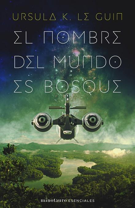 NOMBRE DEL MUNDO ES BOSQUE, EL | 9788445009789 | GUIN, URSULA K. LE 