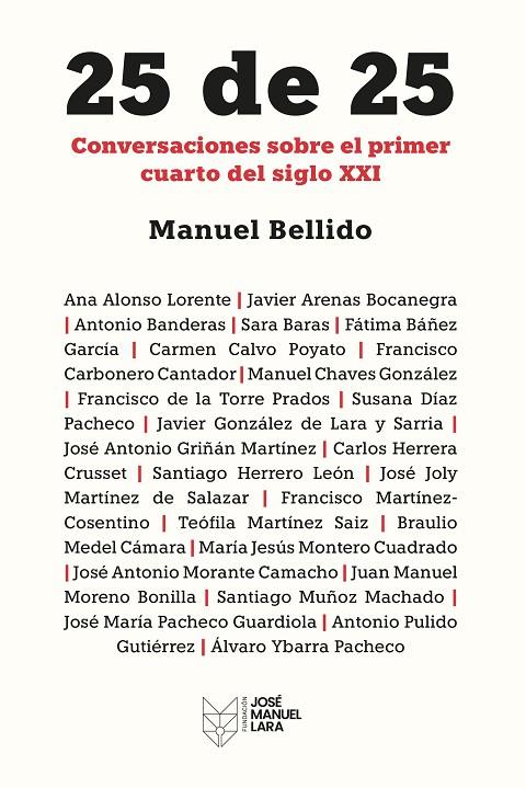 25 DE 25 : CONVERSACIONES SOBRE EL PRIMER CUARTO DE SIGLO XXI | 9788419132697 | BELLIDO, MANUEL