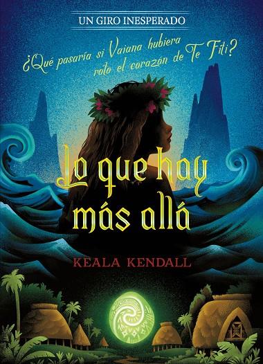 LO QUE HAY MÁS ALLÁ : UN GIRO INESPERADO | 9791387901721 | KENDALL, KEALA