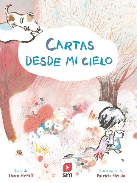 CARTAS DESDE MI CIELO (MORT MASCOTA) | 9788413181905 | MCNIFF, DAWN ; METOLA, PATRICIA