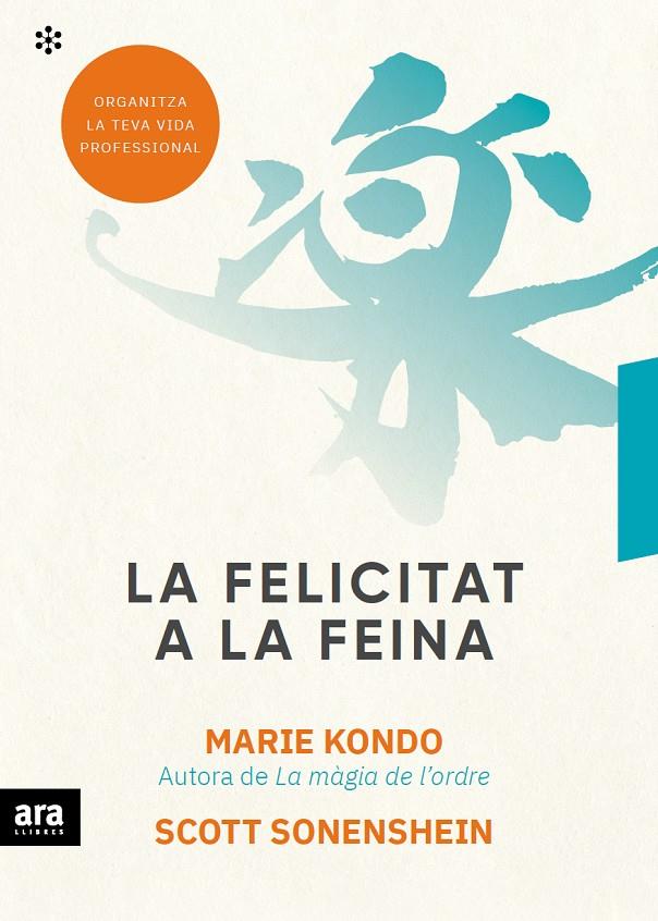 FELICITAT A LA FEINA, LA | 9788417804497 | KONDO, MARIE