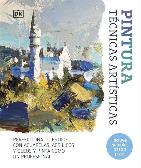 PINTURA : TÉCNICAS ARTÍSTICAS | 9780241646823