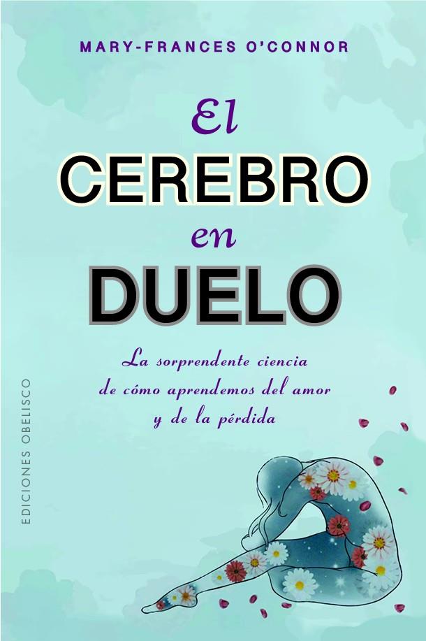 CEREBRO EN DUELO, EL | 9788411720632 | O'CONNOR, MARY FRANCES