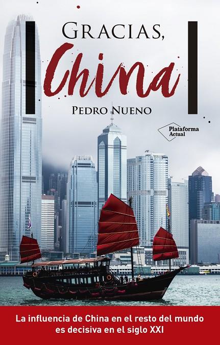 GRACIAS, CHINA | 9788416820887 | NUEVO, PEDRO