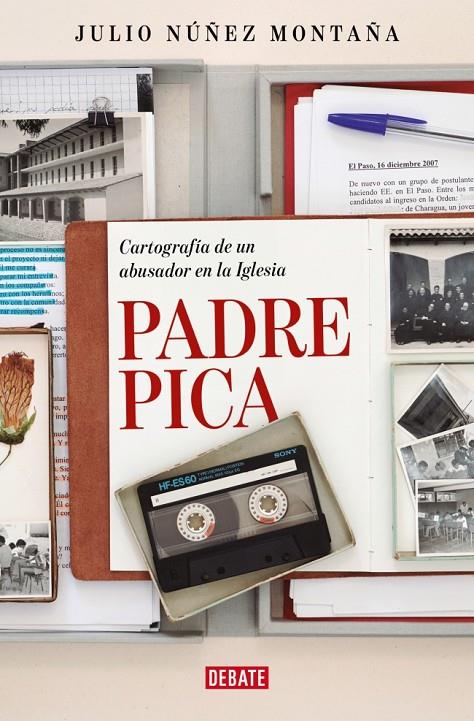 PADRE PICA | 9788410214767 | NÚÑEZ MONTAÑA, JULIO