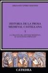 HISTORIA DE LA PROSA MEDIEVAL CASTELLANA | 9788437616384 | GOMEZ REDONDO, FERNANDO