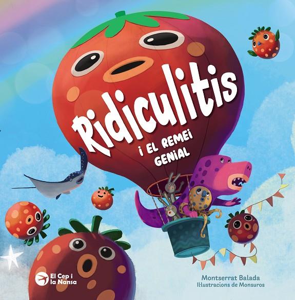 RIDICULITIS I EL REMEI GENIAL | 9788419747907 | BALADA, MONTSERRAT ; MONSUROS
