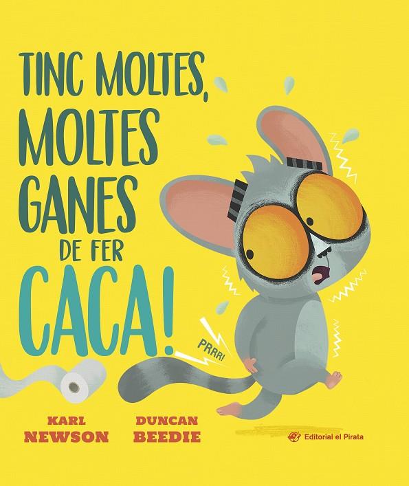 TINC MOLTES, MOLTES GANES DE FER CACA! | 9788419912671 | NEWSON, KARL ; BEEDIE, DUNCAN