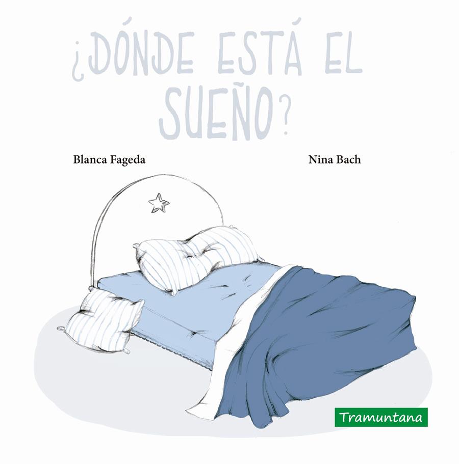DÓNDE ESTÁ EL SUEÑO ? | 9788417303662 | FAGEDA, BLANCA