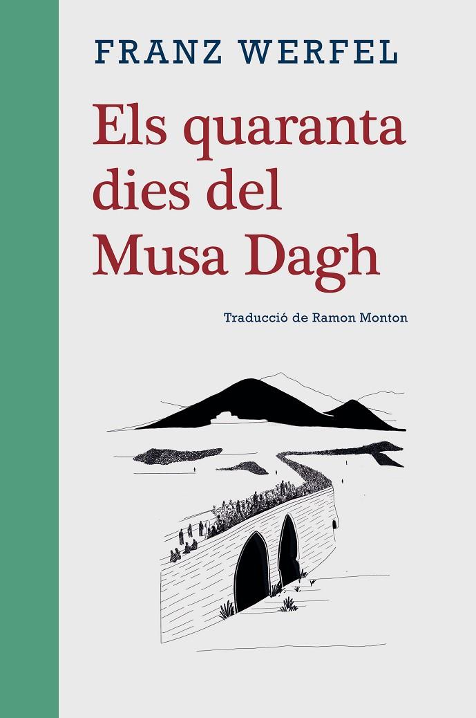 QUARANTA DIES DEL MUSA DAGH, ELS | 9788416987702 | WERFEL, FRANZ
