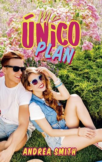 MI UNICO PLAN | 9788417376666 | SMITH, ANDREA