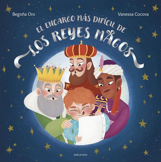 ENCARGO MÁS DIFÍCIL DE LOS REYES MAGOS, EL | 9788414054765 | ORO, BEGOÑA ; COCOVA, VANESSA