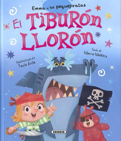 TIBURÓN LLORÓN, EL | 9788410845725 | MAÑERU, MARÍA
