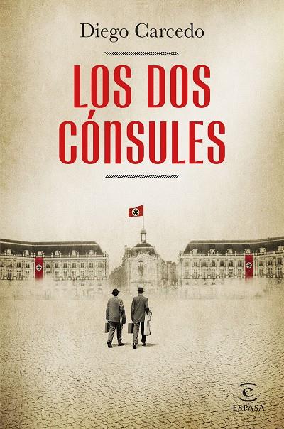 DOS CÓNSULES, LOS | 9788467064353 | CARCEDO, DIEGO