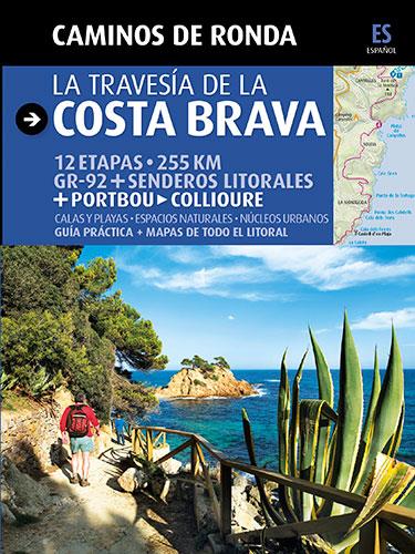 CAMINOS DE RONDA TRAVESIA COSTA BRAVA | 9788484784180 | PUIG CASTELLANO, JORDI/LARA, SERGI