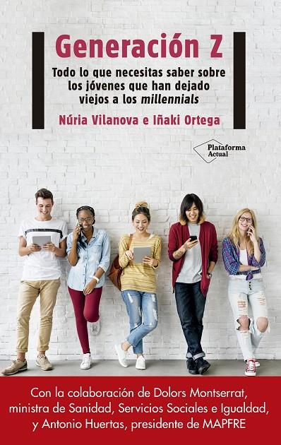 GENERACION Z | 9788417114312 | VILANOVA, NURIA ; ORTEGA, IÑAKI