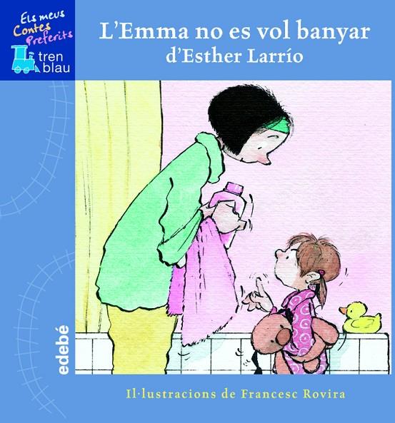 EMMA NO ES VOL BANYAR | 9788423667796 | LARRIO, ESTHER ; ROVIRA, FRANCESC