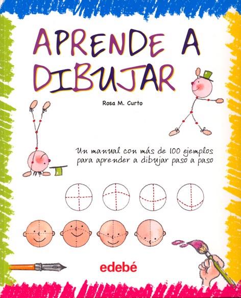 APRENDE A DIBUJAR | 9788423688166 | CURTO, ROSA M.