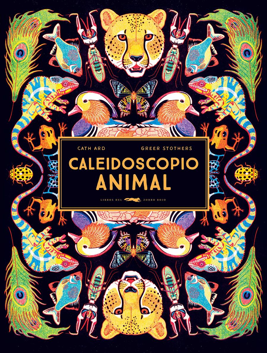 CALEIDOSCOPIO ANIMAL | 9788412270594 | ARD, CATH ; STOTHERS, GREER