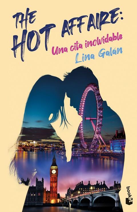 THE HOT AFFAIRE : UNA CITA INOLVIDABLE | 9788408251705 | GALÁN, LINA