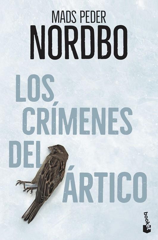 CRIMENES DEL ARTICO, LOS | 9788408231646 | NORDBO, MADS PEDER