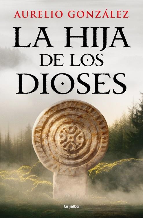 HIJA DE LOS DIOSES, LA | 9788425375699 | GONZÁLEZ, AURELIO