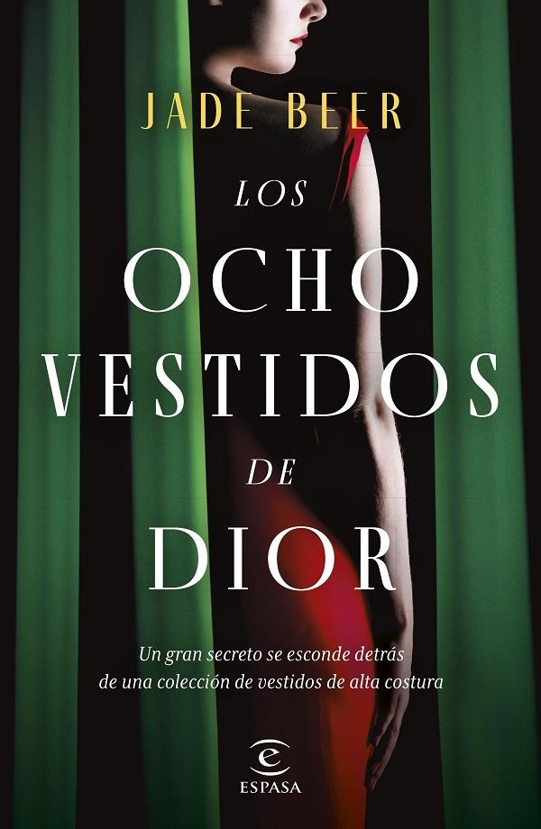 OCHO VESTIDOS DE DIOR, LOS | 9788467066852 | BEER, JADE