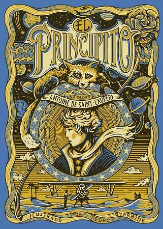 PRINCIPITO, EL | 9788410378810 | SAINT-EXUPÉRY, ANTOINE DE ; OYARBIDE, PEDRO