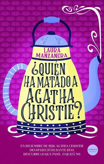 ¿ QUIÉN HA MATADO A AGATHA CHRISTIE ? | 9791399124538 | MANZANERA, LAURA