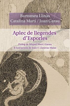 APLEC DE LLEGENDES D’ESPORLES | 9791388258091 | LLINÀS FERRÀ, BARTOMEU ; MARTÍ MUT, CATALINA ; GARAU AULÍ, JOAN