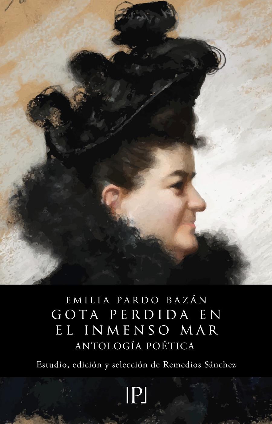 GOTA PERDIDA EN EL INMENSO MAR | 9788418694066 | PARDO BAZÁN, EMILIA