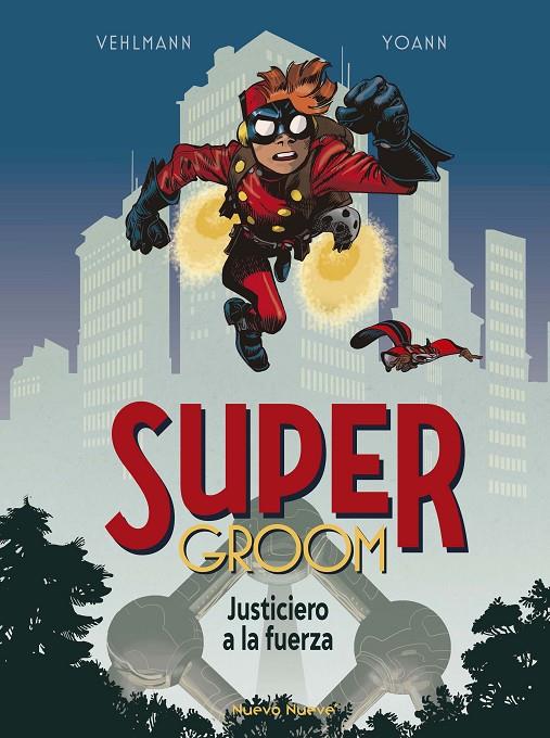 SUPERGROOM | 9788419148759 | YOANN ; VEHLMANN, FABIEN