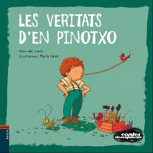 VERITATS D'EN PINOTXO, LES | 9788447938759 | VIVIM DEL CUENTU ; CASALS, MARTA