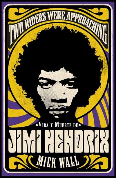 JIMI HENDRIK : VIDA Y MUERTE | 9788413620619 | WALL, MICK