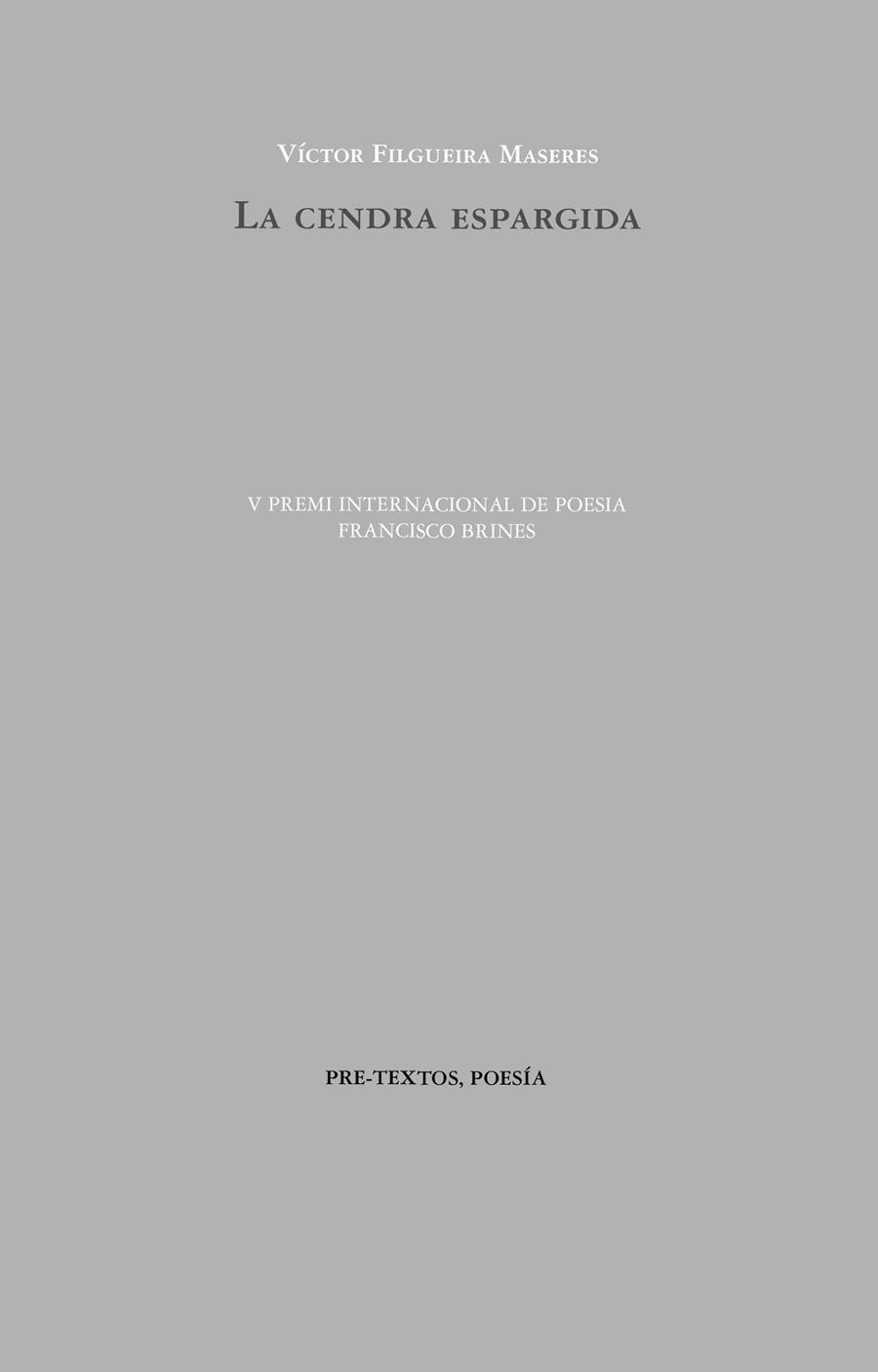CENDRA ESPARGIDA, LA | 9788410309715 | FILGUEIRA MASERES, VÍCTOR